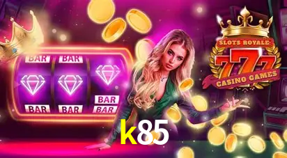 Descubra o Mundo do Cassino Online com k85